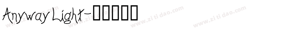 Anyway Light字体转换